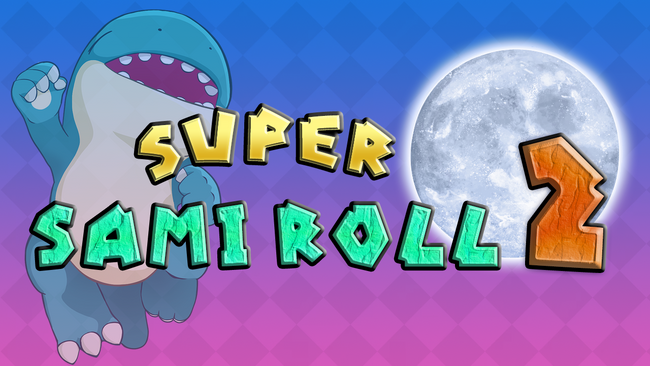 Super Sami Roll 2 が Kickstarter キャンペーンを開始します | ニコニコニュース