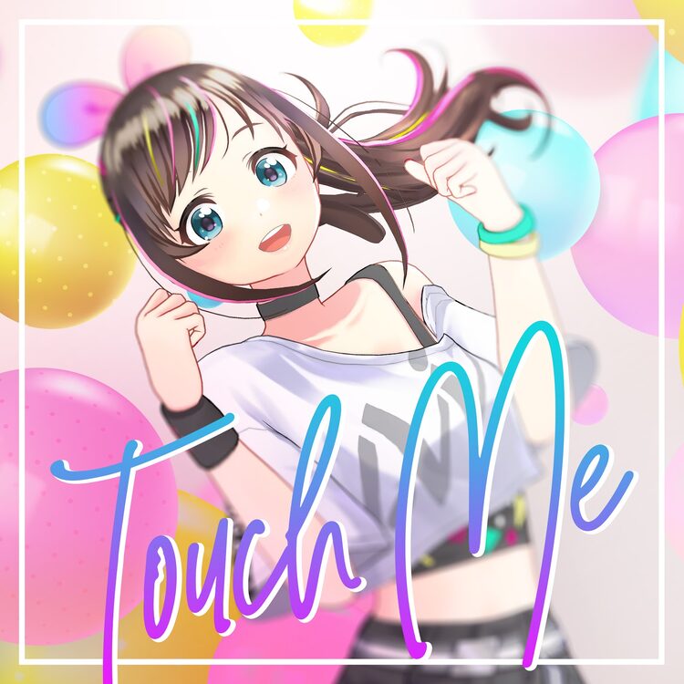 キズナアイ 2ndワンマンに向けて新曲 Touch Me リリース ニコニコニュース